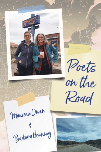 Barbara Henning, Maureen Owen - Poets on the Road, E-bok