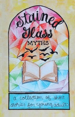 Jordan Nelson, Max Dreyfuss, Huda Haque - Stained Glass Myths, Häftad. Tillgänglighet: Lägg i varukorg