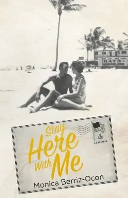 Monica Berriz-Ocon - Stay Here with Me, Häftad. Tillgänglighet: Lägg i varukorg