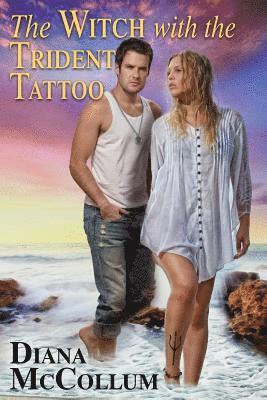Diana McCollum - The Witch with the Trident Tattoo, Häftad