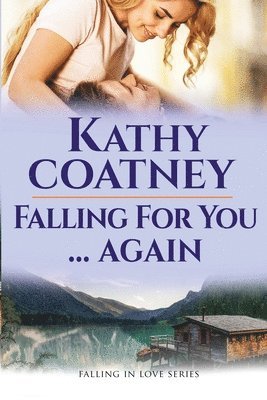 Kathy Coatney, Kate Curran - Falling For You...Again, Häftad