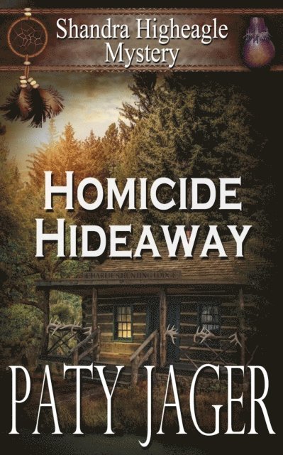 Paty Jager - Homicide Hideaway, E-bok