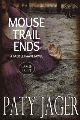 Paty Jager - Mouse Trail Ends, Häftad
