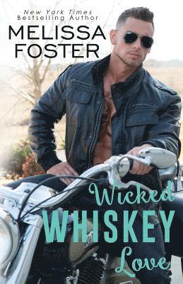 Melissa Foster - Wicked Whiskey Love, Häftad