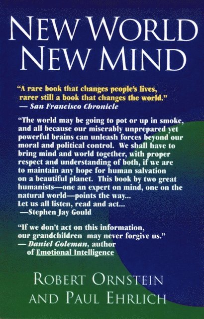 Paul Ehrlich, Robert Ornstein - New World New Mind, E-bok