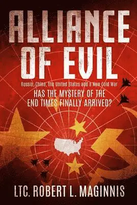 Robert L Maginnis - Alliance of Evil, Häftad. Tillgänglighet: Lägg i varukorg