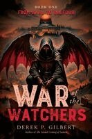 Derek P Gilbert - War of the Watchers, Häftad. Tillgänglighet: Lägg i varukorg