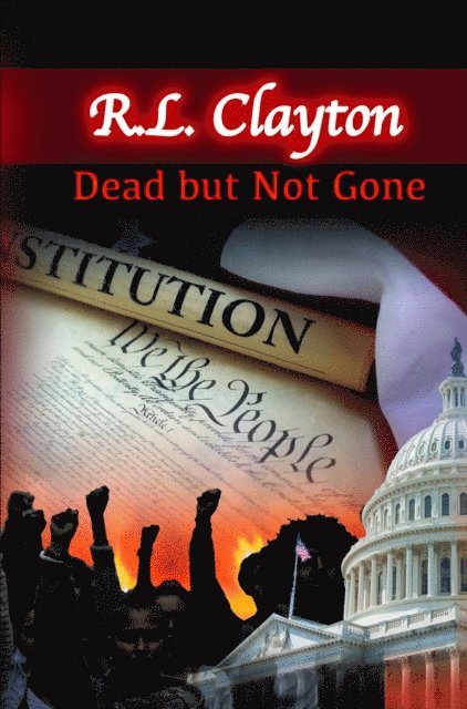 ROBERT CLAYTON - Dead But Not Gone, E-bok