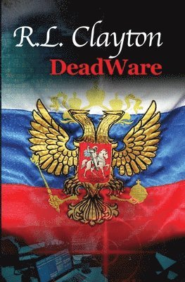 Robert L. Clayton - DeadWare, Häftad