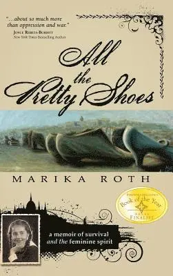Marika Roth - All the Pretty Shoes, Inbunden. Tillgänglighet: Lägg i varukorg