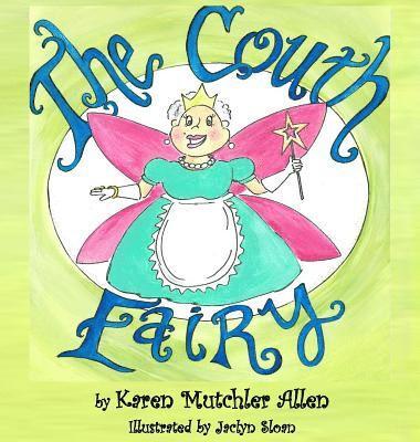 Karen Mutchler Allen - Couth Fairy, Inbunden