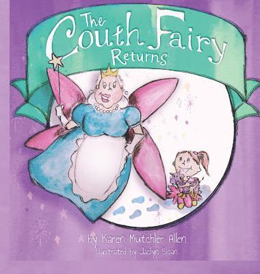 Karen Mutchler Allen - Couth Fairy Returns, Inbunden
