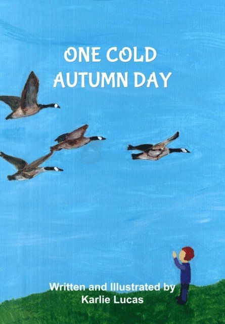 Karlie Lucas - One Cold Autumn Day, E-bok