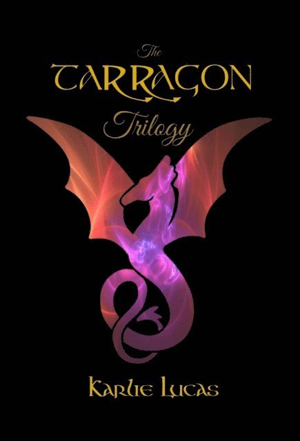 Karlie Lucas - Tarragon Trilogy, E-bok