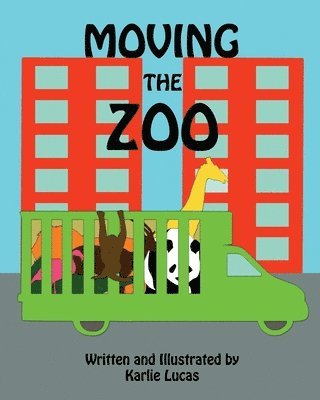 Karlie Lucas - Moving the Zoo, Häftad