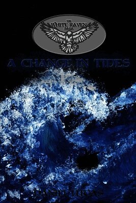 Daniel J Lucas, Karlie M Lucas - White Raven Saga, Häftad