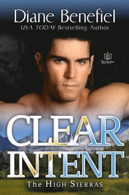 Diane Benefiel - Clear Intent, E-bok