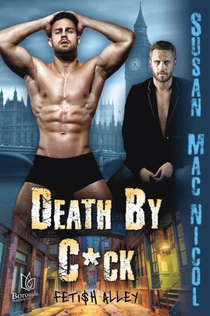 Susan Mac Nicol - Death By C*ck, E-bok