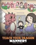 Teach Your Dragon Manners