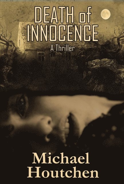 Michael Houtchen - Death of Innocence, E-bok