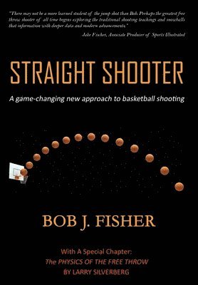 Straight Shooter av Bob J Fisher, Bob J Fisher, Bob J Fisher