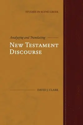 David J Clark - Analyzing and Translating New Testament Discourse, Häftad. Tillgänglighet: Lägg i varukorg