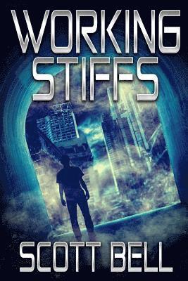 Scott Bell - Working Stiffs, Häftad