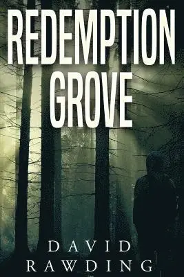 David Rawding - Redemption Grove, Häftad. Tillgänglighet: Lägg i varukorg