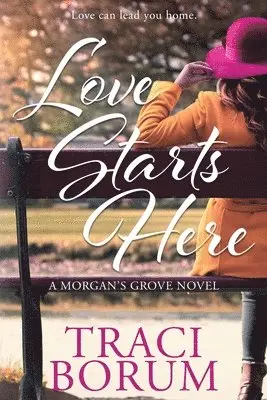 Traci Borum - Love Starts Here, Häftad. Tillgänglighet: Lägg i varukorg