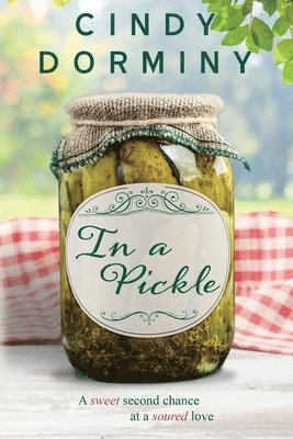 Cindy Dorminy - In a Pickle, Häftad