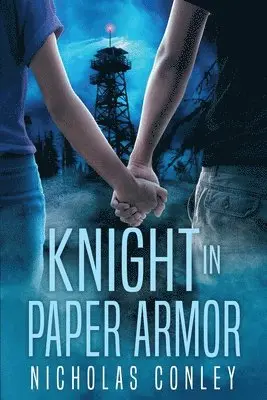 Nicholas Conley - Knight in Paper Armor, Häftad. Tillgänglighet: Lägg i varukorg