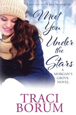 Traci Borum - Meet You under the Stars, Häftad. Tillgänglighet: Lägg i varukorg