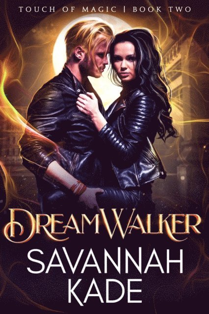 Savannah Kade - DreamWalker, E-bok