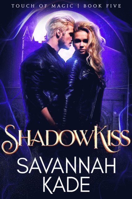 Savannah Kade - ShadowKiss, E-bok