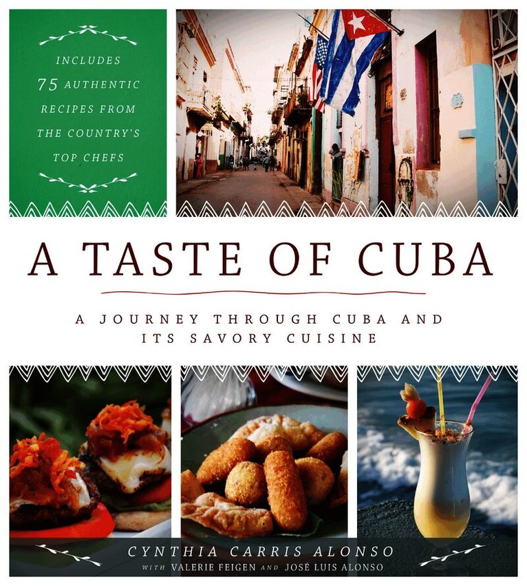 Cynthia Carris Alonso - Taste of Cuba, Inbunden