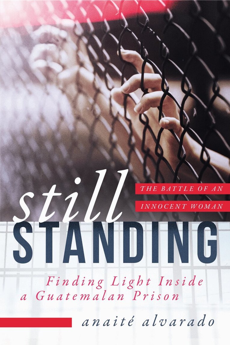 Anaite Alvarado - Still Standing, Häftad