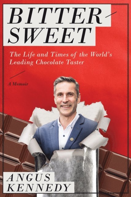 Angus Kennedy - Bittersweet: A Memoir, E-bok