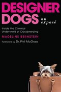 Designer Dogs: An Expose