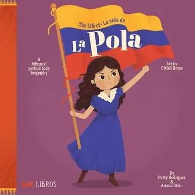 Patty Rodriguez, Ariana Stein - Life of/ la Vida de la Pola,The, Kartonnage