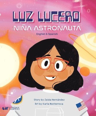 Zaida Hernandez, Karla Monterrosa - Luz Lucero, niña astronauta, Inbunden