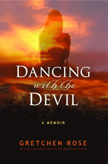 Gretchen Rose - Dancing with the Devil, E-bok. Tillgänglighet: Lägg i varukorg