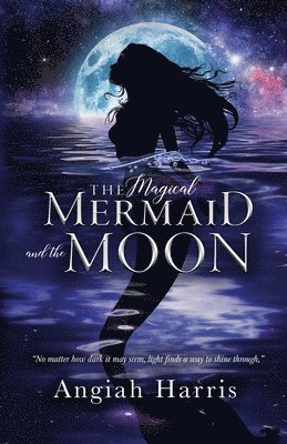 Angiah Harris - Magical Mermaid and the Moon, Häftad