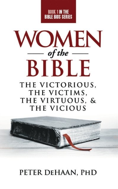 Peter DeHaan - Women of the Bible, E-bok. Tillgänglighet: Lägg i varukorg