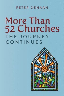 Peter DeHaan - More Than 52 Churches, Häftad. Tillgänglighet: Lägg i varukorg
