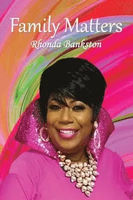 Rhonda C. Bankston - Family Matters: Hind Sight 20/20, Häftad. Tillgänglighet: Lägg i varukorg