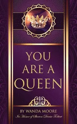 Wanda Moore - You Are A Queen, Häftad. Tillgänglighet: Lägg i varukorg