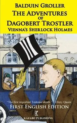 Balduin Groller - Adventures of Dagobert Trostler, Häftad. Tillgänglighet: Lägg i varukorg