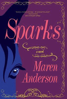 Maren Anderson - Sparks, Inbunden. Tillgänglighet: Lägg i varukorg