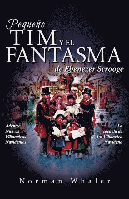 Norman Whaler - Pequeño Tim y el Fantasma de Ebenezer Scrooge, E-bok