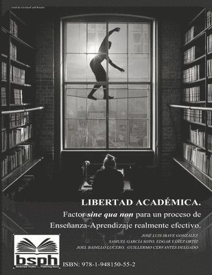 Guillermo Cervantes Delgado, Samuel García Soto, Edgar Yáñez Ortíz - Libertad académica, Häftad